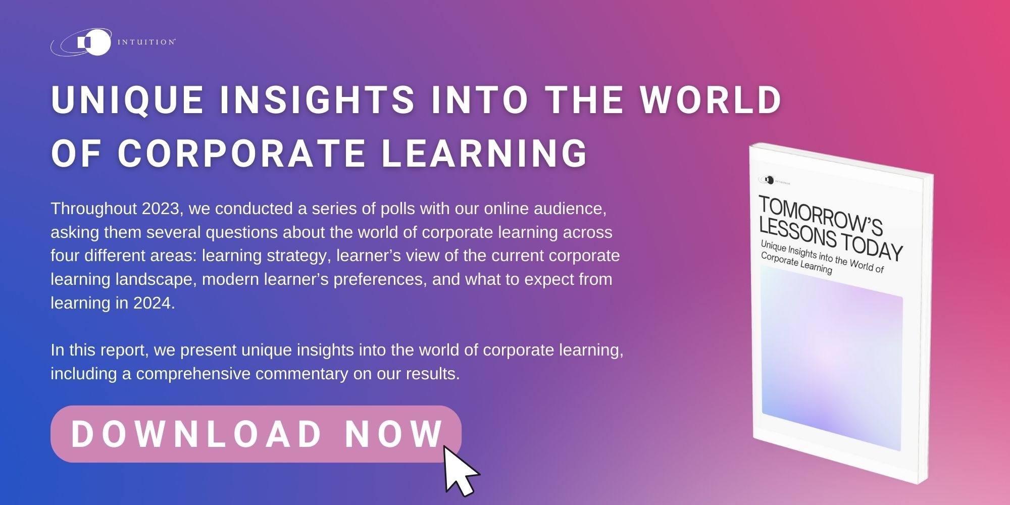 Unique Insights into the World of Corporate Learning