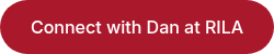 Connect with Dan at RILA