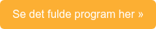 Se det fulde program her »