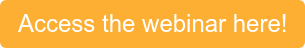 Access the webinar here!