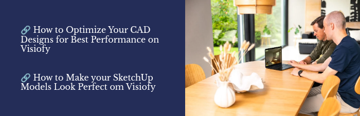 �� How to Optimize Your CAD Designs for Best Performance on Visiofy
