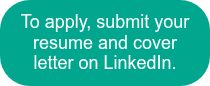 To apply, submit your resume and cover letter on LinkedIn.