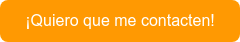 ¡Quiero que me contacten!