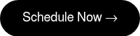 Schedule Now →