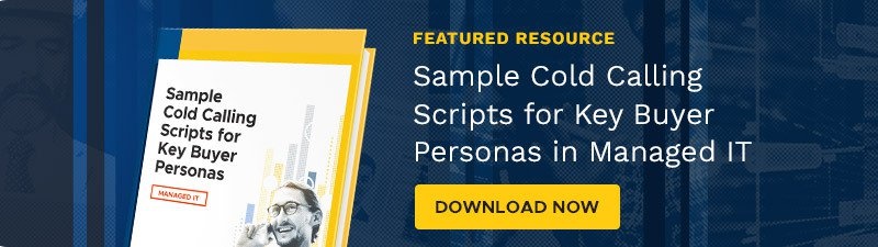 Download your Sample Cold Calling Scripts for Key Buyer Personas in Managed IT eBook