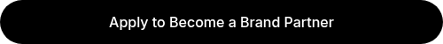 Apply to Become a Brand Partner