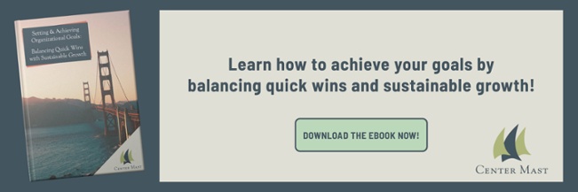Balancing Quick Wins with Sustainable Goals