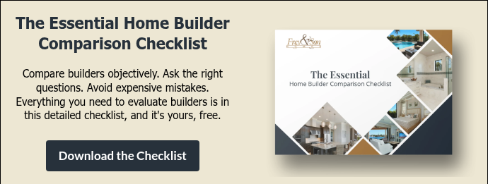 The Essential Home Builder Comparison Checklist   Compare builders objectively. Ask the right questions. Avoid expensive mistakes. Everything you need to evaluate builders is in this detailed checklist, and it's yours, free.