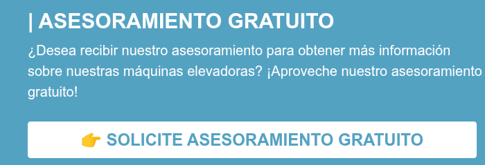 | ASESORAMIENTO GRATUITO &iquest;Desea recibir nuestro asesoramiento para obtener m&aacute;s informaci&oacute;n sobre nuestras m&aacute;quinas elevadoras? &iexcl;Aproveche nuestro asesoramiento gratuito! &nbsp;