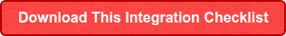 Download This Integration Checklist