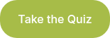 Take the Quiz