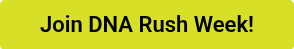 Join DNA Rush Week!