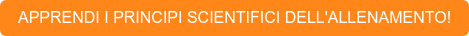 APPRENDI I PRINCIPI SCIENTIFICI DELL'ALLENAMENTO!