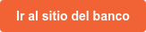 Ir al sitio del banco