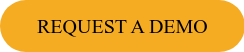 REQUEST A DEMO