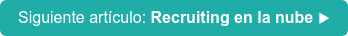 Siguiente artículo: Recruiting en la nube&nbsp;