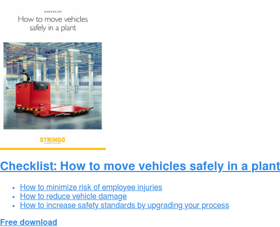 Checklist: How to move vehicles safely in a plant   * How to minimize risk of employee injuries   * How to reduce vehicle damage   * How to increase safety standards by upgrading your process Free download