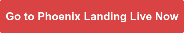 Go to Phoenix Landing Live Now