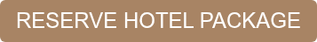 RESERVE HOTEL PACKAGE
