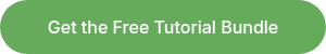 Get the Free Tutorial Bundle