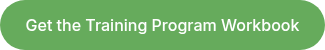 Get the Training Program Workbook