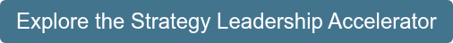 Explore the Strategy Leadership Accelerator