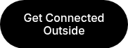 Get Connected Outside