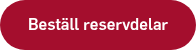 Beställ reservdelar