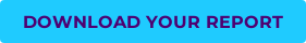 DOWNLOAD YOUR REPORT