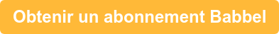 Obtenir un abonnement Babbel