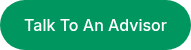 Talk To An Advisor