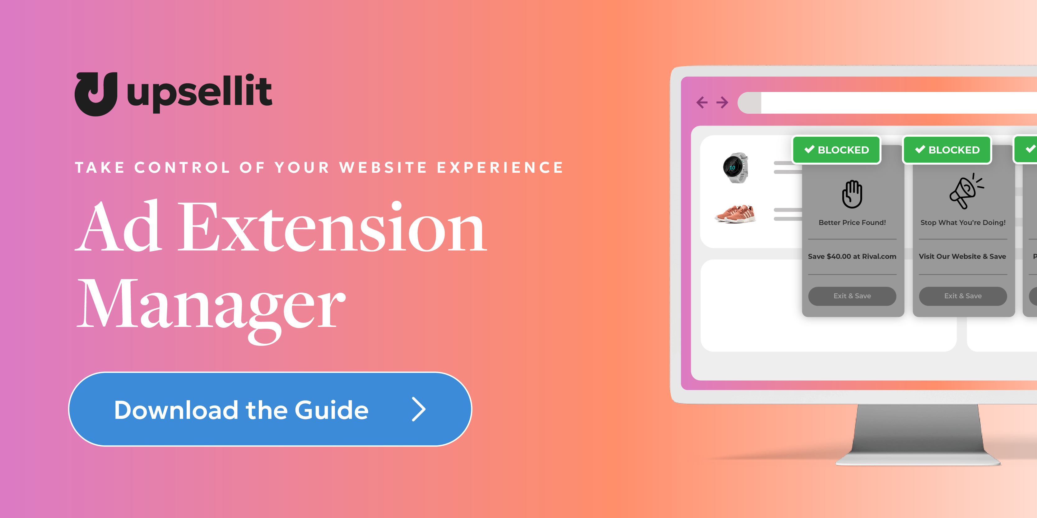 Download the Ad Extension Manager Guide to take control of your website experience.