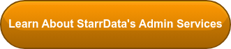 Learn About StarrData's Admin Services