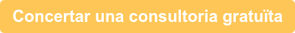 Concertar una consultoria gratuïta