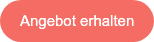 Angebot erhalten