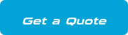 <em><strong>Get a Quote</strong></em>