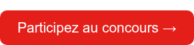 Participez au concours →