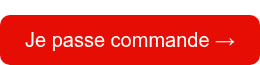 Je passe commande →