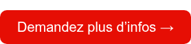 Demandez plus d’infos →