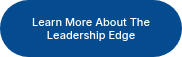 More on The Leadership Edge