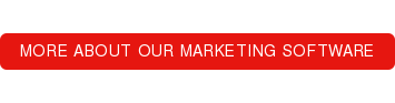 MORE ABOUT OUR MARKETING SOFTWARE