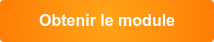 Obtenir le module