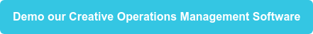Demo our Creative Operations Management Software