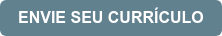ENVIE SEU CURRÍCULO