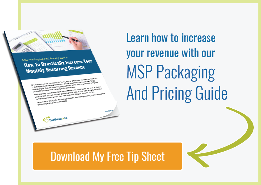 Learn how to increase your revenue with our MSP Packaging And Pricing