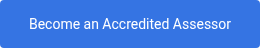 Become an Accredited Assessor