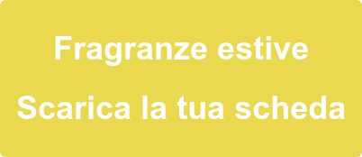 Fragranze d'estate Scarica la tua scheda