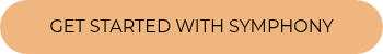 GET STARTED WITH SYMPHONY