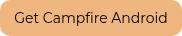 Get Campfire Android