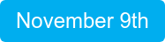 November 9th